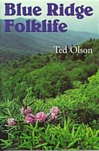 Blue Ridge Folklife (Paperback)