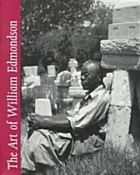 The Art of William Edmondson (Paperback)