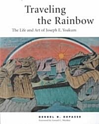 Traveling the Rainbow (Paperback)