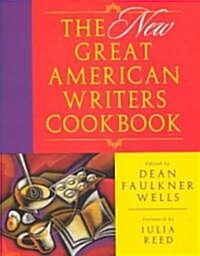 The New Great American Writers Cookbook (Hardcover)