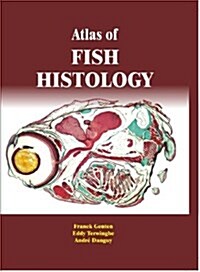 Atlas of Fish Histology (Hardcover)