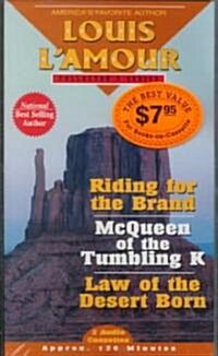 Riding for the Brand/McQueen of the Tumbling K/Law of the Desert Born (Cassette)