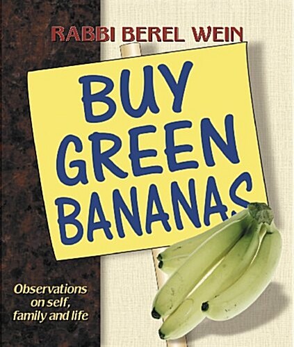 Buy Green Bananas: Observations on Self, Family and Life (Paperback)