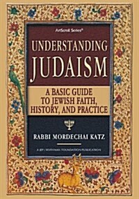 Understanding Judaism (Hardcover)