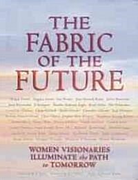 Fabric of the Future (Hardcover)
