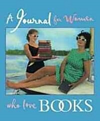 A Journal for Women Who Love Books (Hardcover)