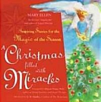 Christmas Filled with Miracles: Inspiring Stories for the Magic of the Season (Paperback)