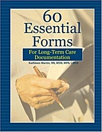 60 Essential Forms for Long-term Care Documentation (Paperback)