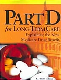 Part D for Long-term Care (Paperback)