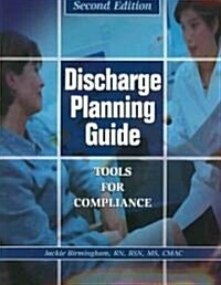 Discharge Planning Guide (Paperback, 2nd)