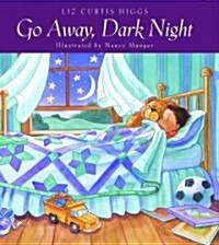 Go Away, Dark Night (Hardcover)