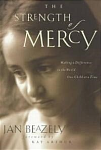 The Strength of Mercy (Paperback)