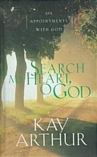 [중고] Search My Heart, O God: 365 Appointments with God (Hardcover)