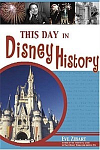 This Day in Disney History (Paperback)