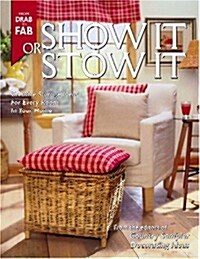 Show It or Stow It (Paperback)