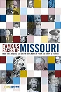 Famous Faces of Missouri (Paperback)