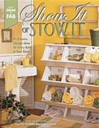 Show It or Stow It (Paperback)