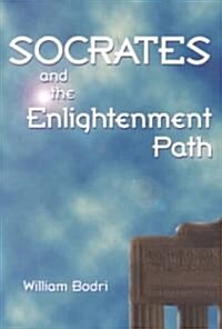 Socrates and the Enlightenment Path (Paperback)