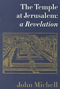 Temple at Jerusalem: A Revelation (Paperback)