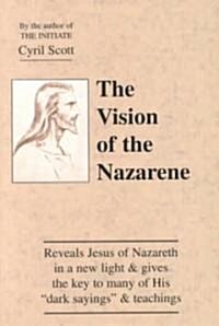 The Vision of the Nazarene (Paperback)