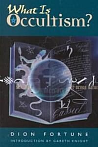 What Is Occultism? (Paperback)