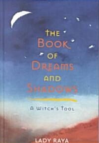 Book of Dreams and Shadows (Hardcover)