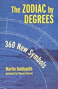 Zodiac by Degrees (Paperback)