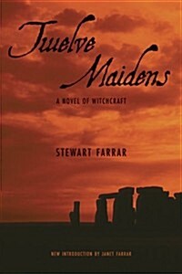 Twelve Maidens (Paperback)