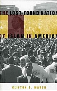 The Lost-Found Nation of Islam in America (Paperback, Reprint)