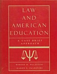 Law And American Education (Hardcover, 2nd)