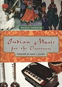 Indian Music for the Classroom (Paperback)
