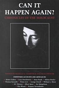 Can It Happen Again?: Chronicles of the Holocaust (Paperback)