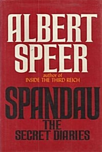 Spandau; The Secret Diaries (Hardcover, 2nd Edition.)