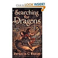 Searching for Dragons (Enchanted Forest Chronicles) (Library Binding, Reprint)