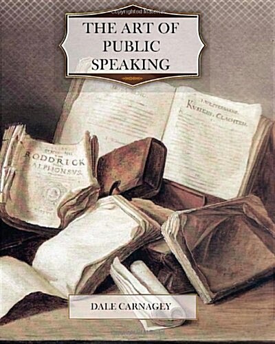 The Art of Public Speaking (Paperback)