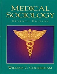 Medical Sociology (Hardcover, 7)