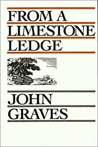 From a Limestone Ledge (Hardcover, 1st)