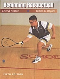 Beginning Racquetball (Paperback, 5)