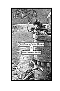 Children of the Dawn (Paperback)