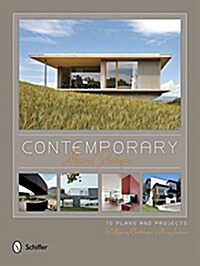 Contemporary Home Design: 70 Plans and Projects (Hardcover)