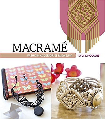 Macrame Fashion Accessories & Jewelry (Paperback)