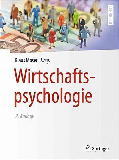 Wirtschaftspsychologie (Paperback, 2, 2., Vollst. Ube)