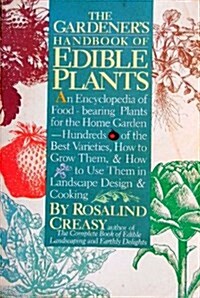 The Gardeners Handbook of Edible Plants (Hardcover)