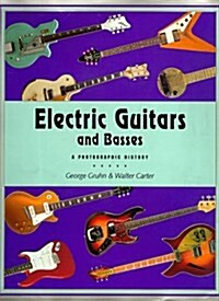 Electric Guitars and Basses (Hardcover)