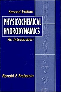 [중고] Physicochemical Hydrodynamics: An Introduction (Hardcover, 2)