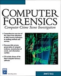 Computer Forensics: Computer Crime Scene Investigation (With CD-ROM) (Networking Series) (Paperback, 1st)