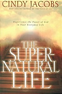 The Super-Natural Life (Hardcover)