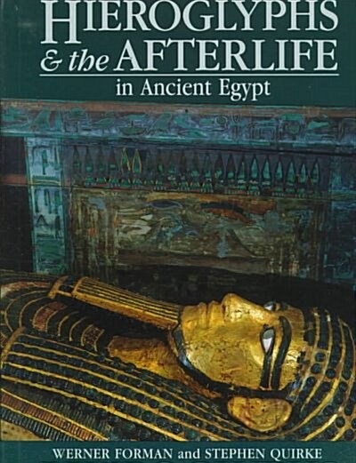 Hieroglyphs and the Afterlife in Ancient Egypt (Hardcover)