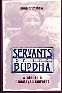 Servants of the Buddha (Paperback)