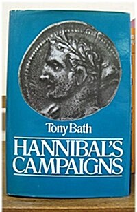 Hannibals Campaigns (Hardcover)